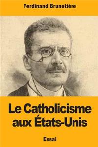 Le Catholicisme aux États-Unis