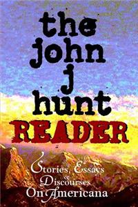 John J. Hunt Reader