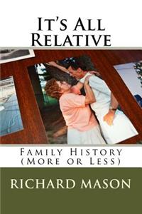 It's All Relative