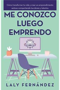 Me Conozco Luego Emprendo