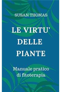 Le Virtù Delle Piante