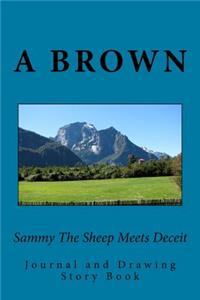 Sammy The Sheep Meets Deceit