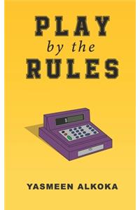 Play By The Rules