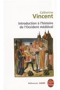Introduction A L Histoire Occident Medieval