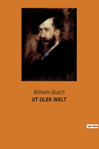 UT Oler Welt