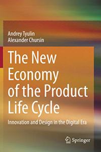 New Economy of the Product Life Cycle