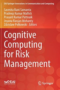 Cognitive Computing for Risk Management