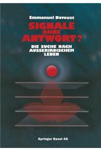 Signale ohne Antwort?