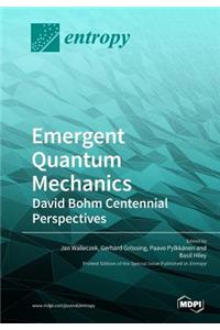 Emergent Quantum Mechanics