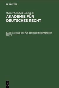 Akademie fur Deutsches Recht, Bd IV, Ausschu fur Genossenschaftsrecht