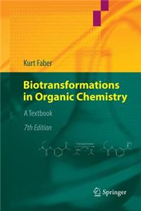 Biotransformations in Organic Chemistry