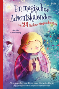 magischer Adventskalender mit 24 Weihnachtsgeschichten