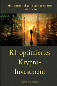 KI-optimiertes Krypto-Investment