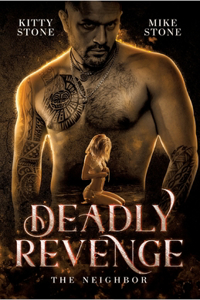 Deadly Revenge - The Neighbor