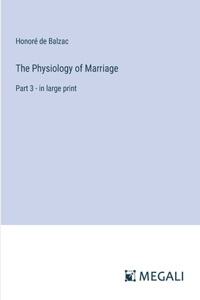 The Physiology of Marriage