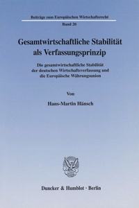 Gesamtwirtschaftliche Stabilitat ALS Verfassungsprinzip