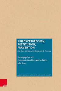 Kriegsverbrechen, Restitution, Pravention