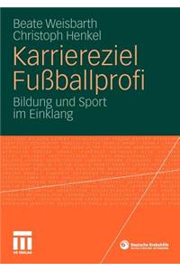 Karriereziel Fußballprofi