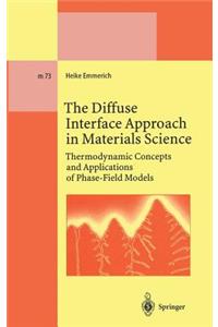 Diffuse Interface Approach in Materials Science: Thermodynamic Concepts and Applications of Phase-Field Models