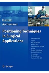 Positioning Techniques in Surgical Applications