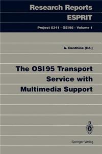Osi95 Transport Service with Multimedia Support