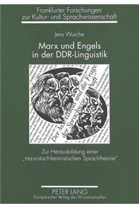 Marx Und Engels in Der Ddr-Linguistik