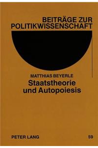 Staatstheorie und Autopoiesis