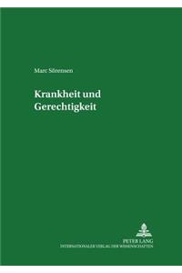 Krankheit Und Gerechtigkeit