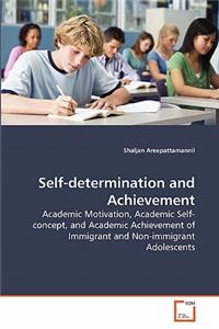 Self-Determination and Achievement