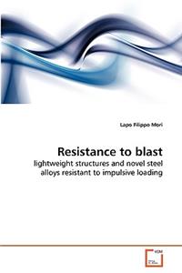 Resistance to blast