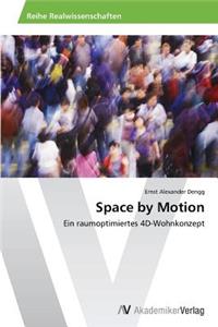 Space by Motion
