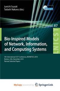 Bio-Inspired Models of Network, Information, and Computing Systems