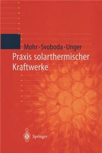 PRAXIS Solarthermischer Kraftwerke