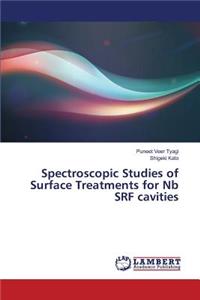 Spectroscopic Studies of Surface Treatments for Nb SRF cavities