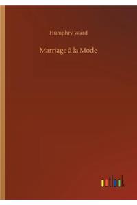 Marriage à la Mode