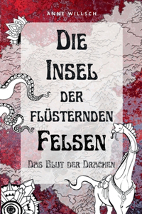 Die Insel der flüsternden Felsen