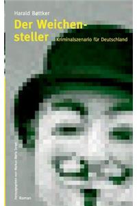 Der Weichensteller - Kriminalszenario für Deutschland