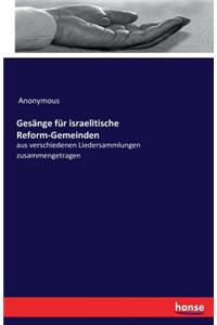 Gesänge für israelitische Reform-Gemeinden