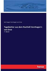 Tagebücher aus dem Nachlaß Varnhagen's von Ense