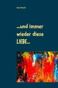 ...Und Immer Wieder Diese Liebe...