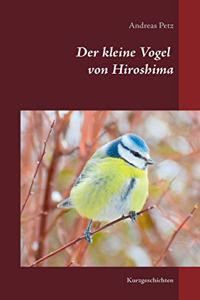 kleine Vogel von Hiroshima