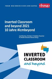 Inverted Classroom and beyond 2021