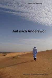 Auf nach Anderswo!