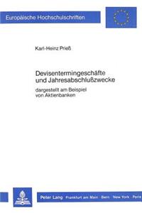 Devisentermingeschaefte und Jahresabschlusszwecke