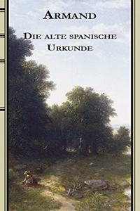 Die Alte Spanische Urkunde