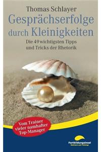 Gesprächserfolge durch Kleinigkeiten