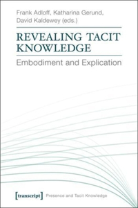 Revealing Tacit Knowledge
