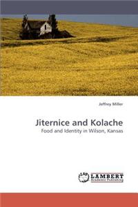 Jiternice and Kolache