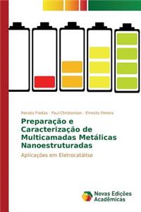 Preparação e Caracterização de Multicamadas Metálicas Nanoestruturadas
