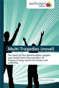 Multi-Tragedies (Novel)